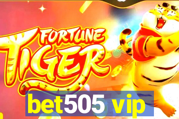 bet505 vip